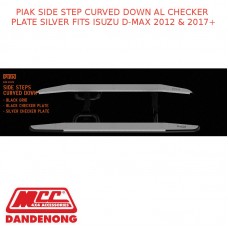 PIAK SIDE STEP CURVED DOWN AL CHECKER PLATE SILVER FITS ISUZU D-MAX 2012 & 2017+